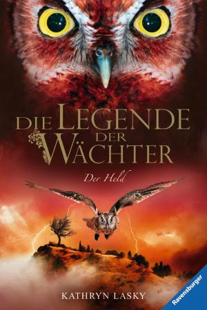 Book cover of Die Legende der Wächter 16: Der Held