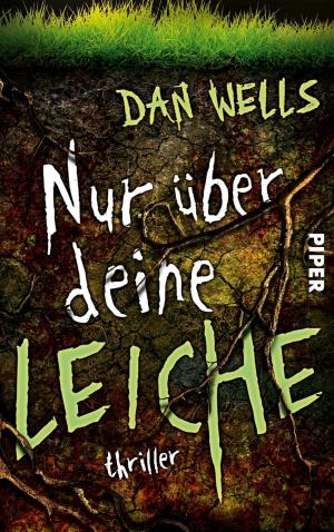 Cover of the book Nur über deine Leiche by Lesley Turney