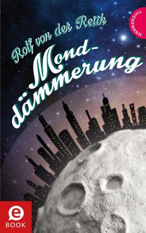 Cover of the book Monddämmerung by Siri Goldberg, Cornelia Niere