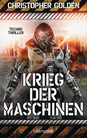 Cover of the book Krieg der Maschinen by Iain Rob Wright