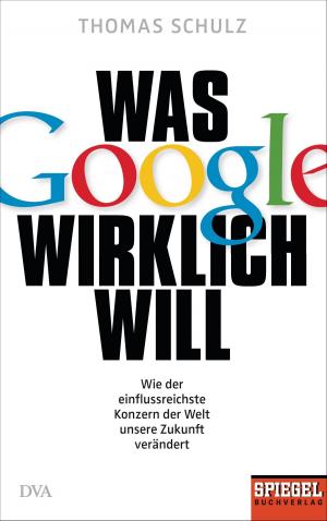 Cover of the book Was Google wirklich will by Caroline Lahusen, Sylvia Doria