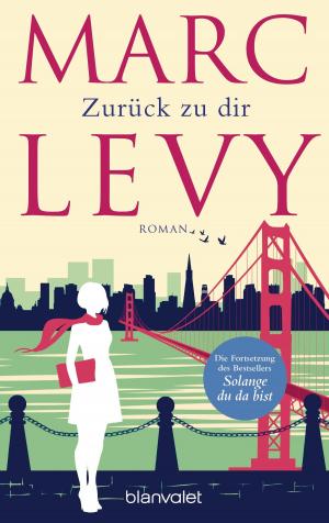 Cover of the book Zurück zu dir by Jeffery Deaver