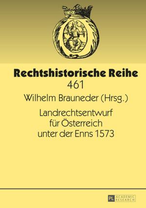 Cover of the book Landrechtsentwurf fuer Oesterreich unter der Enns 1573 by Robert Traba