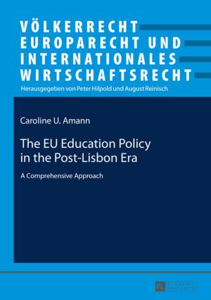 Cover of the book The EU Education Policy in the Post-Lisbon Era by L. Graf Wolffskeel v. Reichenberg