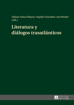 Cover of the book Literatura y diálogos trasatlánticos by Kathy Bussert-Webb, María Eugenia Díaz, Krystal A. Yanez