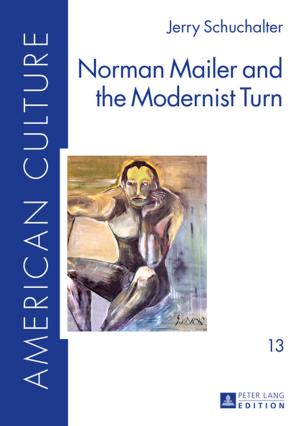 Cover of the book Norman Mailer and the Modernist Turn by Voltaire, William Makepeace Thackeray, Jane Austen, Daniel Defoe, Henry James, Charles Dickens, Dream Classics, Mary Shelley, Nathaniel Hawthorne, Charlotte Brontë, William Shakespeare