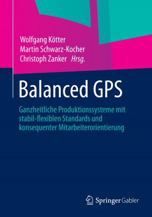 Cover of the book Balanced GPS by Andreas Böker, Hartmuth Paerschke, Ekkehard Boggasch