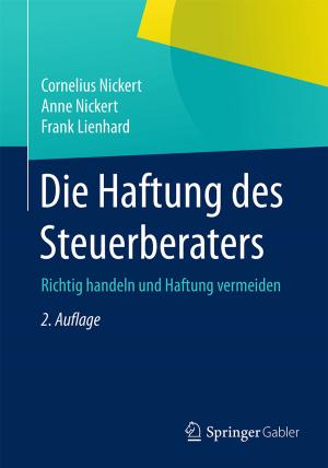 Cover of the book Die Haftung des Steuerberaters by Jutta Schanze, Jürgen Schuster