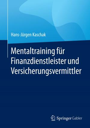 Cover of the book Mentaltraining für Finanzdienstleister und Versicherungsvermittler by Arnd Zschiesche, Oliver Errichiello