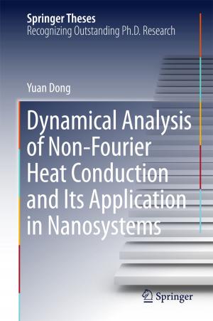 Cover of the book Dynamical Analysis of Non-Fourier Heat Conduction and Its Application in Nanosystems by Anastasia Bozhilova-Pastirova, Wladimir A. Ovtscharoff