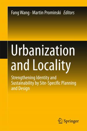 Cover of the book Urbanization and Locality by Dietmar Gross, Werner Hauger, Peter Wriggers