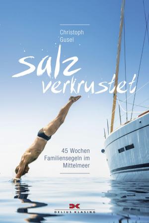 Cover of the book Salzverkrustet by Johannes Erdmann, Cati Erdmann