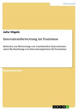 Cover of the book Innovationsbewertung im Tourismus by Janine Bittner