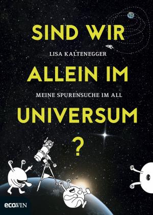 Cover of the book Sind wir allein im Universum? by Rudolf Taschner