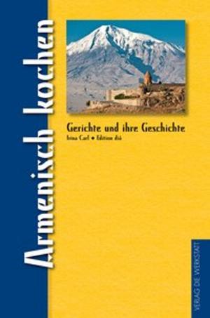 Cover of the book Armenisch kochen by Sascha Theisen