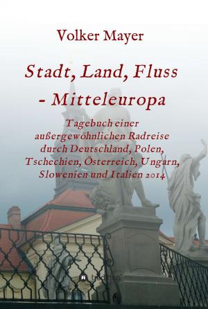 Cover of the book Stadt, Land, Fluss - Mitteleuropa by Herbert George Ponting