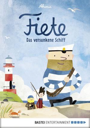 Cover of the book Fiete - Das versunkene Schiff by Nora Lämmermann, Simone Höft