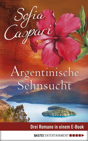 Cover of the book Argentinische Sehnsucht by Hedwig Courths-Mahler