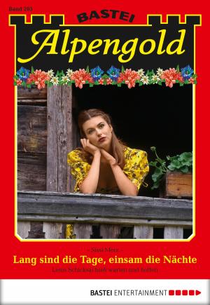 Cover of the book Alpengold - Folge 203 by Juliet Hall