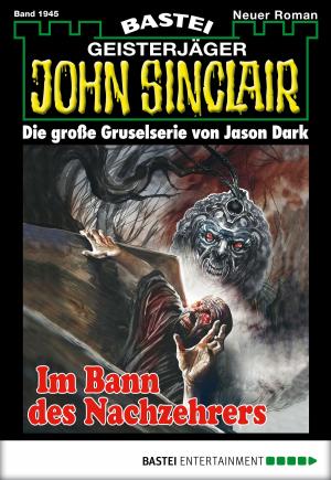 Cover of the book John Sinclair - Folge 1945 by Andreas Kufsteiner