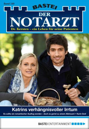 Cover of the book Der Notarzt - Folge 249 by Joachim Masannek