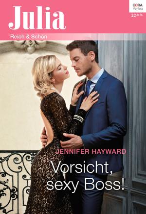 Cover of the book Vorsicht, sexy Boss! by Victoria Schwimley