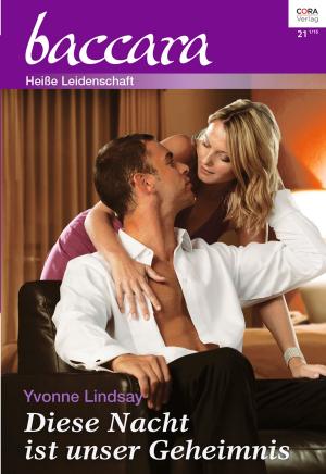 Cover of the book Diese Nacht ist unser Geheimnis by Jackie Merritt