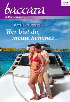 Cover of the book Wer bist du, meine Schöne? by Natalie Anderson