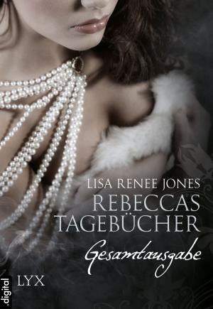 Cover of the book Rebeccas Tagebücher - Gesamtausgabe by Wolfgang Hohlbein