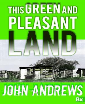 Cover of the book This Green and Pleasant Land by Angelika Nylone