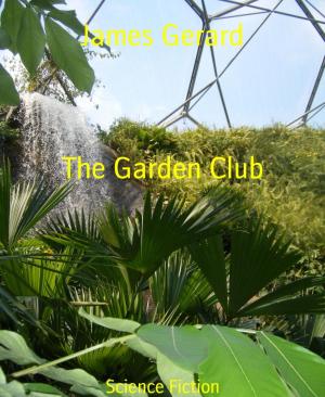 Cover of the book The Garden Club by Candice Lily