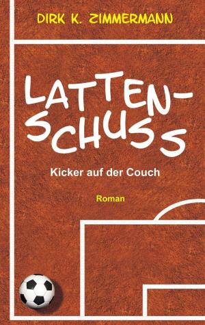 Cover of the book Lattenschuss by Walter Wanless