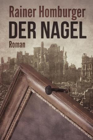 Cover of the book Der Nagel by David Hoffmann