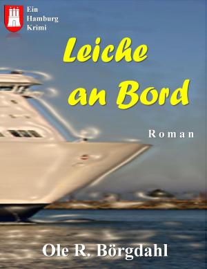 Cover of the book Leiche an Bord by Heidrun Groth