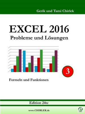 Cover of the book Excel 2016 . Probleme und Lösungen . Band 3 by Wilfried Oppermann
