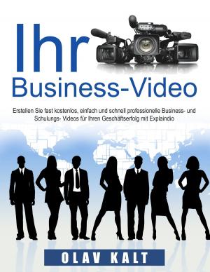 Cover of the book Business-Video erstellen für Einsteiger by Wolfgang Peter-Michel