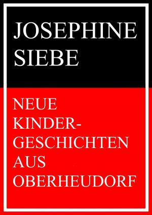 Cover of the book Neue Kindergeschichten aus Oberheudorf by James Allen