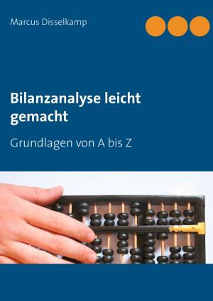 Cover of the book Bilanzanalyse leicht gemacht by Christian Hawellek