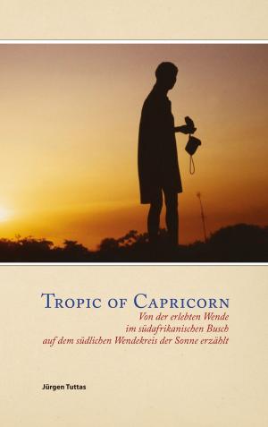 Cover of the book Tropic of Capricorn by André Sternberg