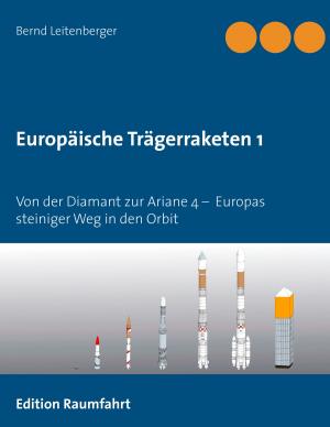 Cover of the book Europäische Trägerraketen 1 by Roland Büchi