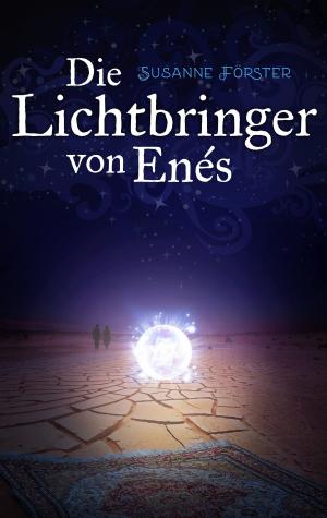 Cover of the book Die Lichtbringer von Enés by Berta Villarino Cirici, Montserrat Varela Navarro, Maria Muñoz Muñoz