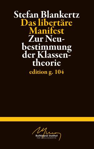 Cover of the book Das libertäre Manifest by Dick de Jounge