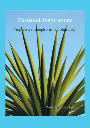 Cover of the book Thrusted Inspirations by Jolan Rieger