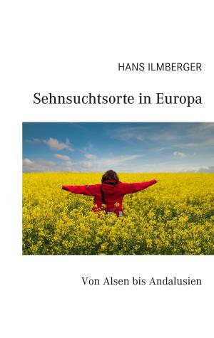 Cover of the book Sehnsuchtsorte in Europa by Valerie Loe