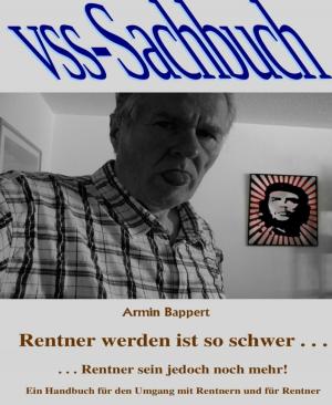 Cover of the book Rentner werden ist so schwer . . . by Angelika Nylone