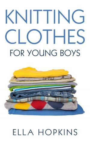Cover of the book Knitting Clothes for Young Boys by Cindy Julian