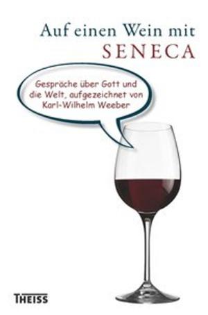 Cover of the book Auf einen Wein mit Seneca by Charles Darwin