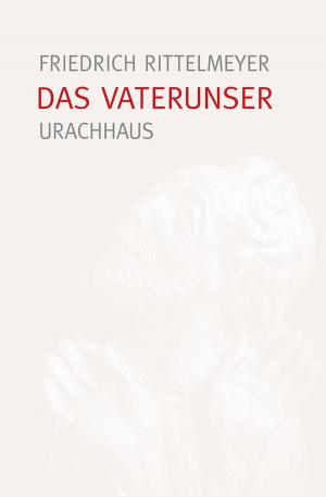 Cover of the book Das Vaterunser by Tove Jansson, Rothfos & Gabler