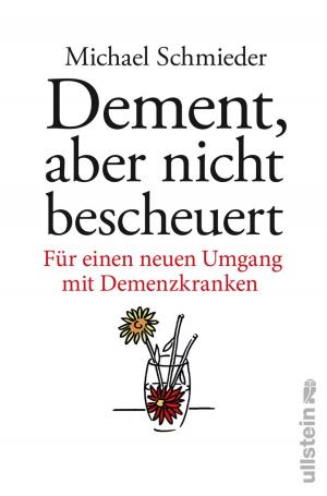 Cover of the book Dement, aber nicht bescheuert by Michèle Halberstadt