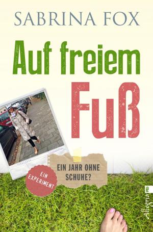 Cover of the book Auf freiem Fuß by Dr Garry Bonsall